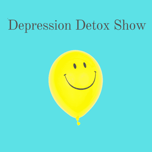 Depression Detox Show | Daily Inspirational Talks