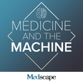 Medicine and the Machine