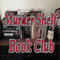 Murder Shelf Book Club Podcast